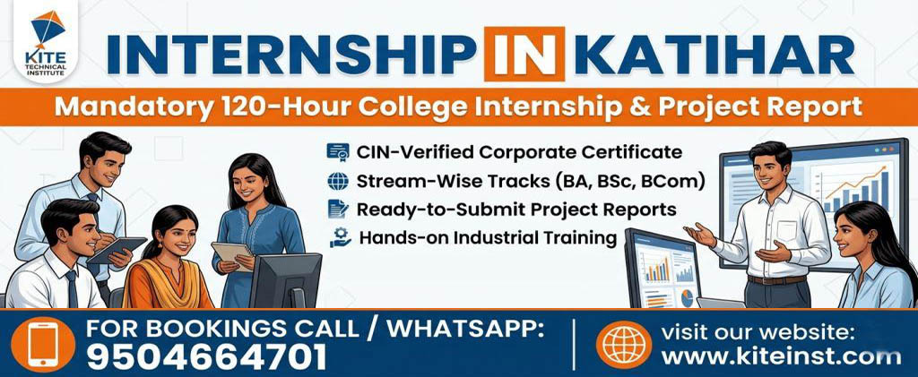 Internship in Katihar : Kite Technical Institute